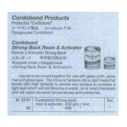 812301-812302 CORDOBOND STRONG-BACK RESIN &, ACTIVATOR