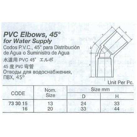 733015-733016 ELBOW PVC 45DEG, FOR WATER SUPPLY