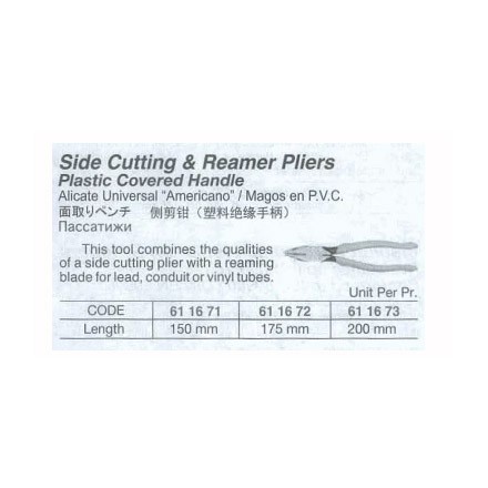611671-611673 PLIER SIDE-CUTTING & REAMER, PLASTIC COVERED HANDLE